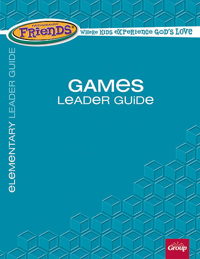 Picture of FaithWeaver Friends Elementary Games Leader Guide Fall 2017
