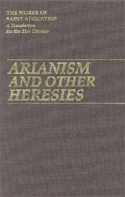 Picture of Arianism and Other Heresies