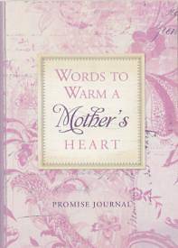 Picture of Words to Warm a Mother's Heart Journal
