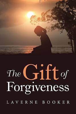 Picture of The Gift of Forgiveness