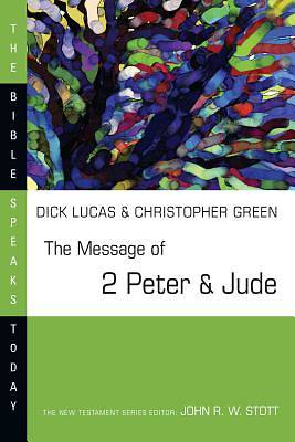 Picture of The Message of 2 Peter and Jude