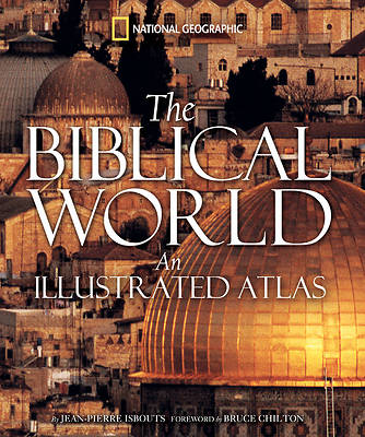 Picture of The Biblical World: An Illustrated Atlas