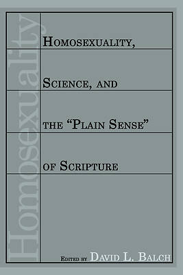 Picture of Homosexuality, Science, and the "Plain Sense" of Scripture