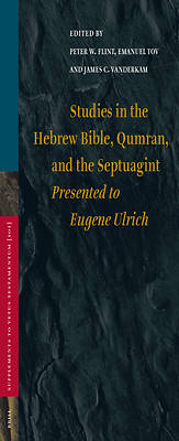 Picture of Studies in the Hebrew Bible, Qumran, and the Septuagint