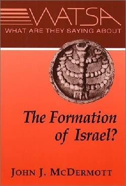 Picture of What Are They Saying about the Formation of Ancient Israel