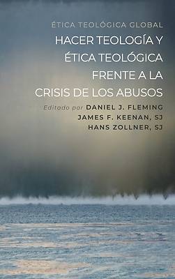 Picture of Hacer teología y ética teológica frente a la crisis de los abusos