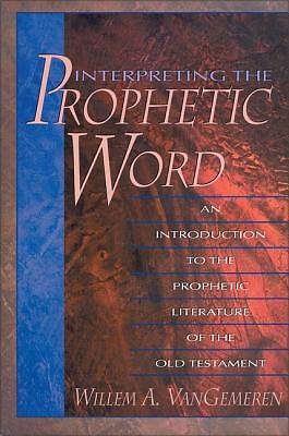 Picture of Interpreting the Prophetic Word