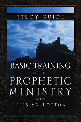 Picture of Basic Training for the Prophetic Ministry Study Guide