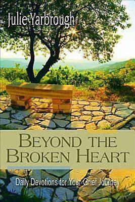 Picture of Beyond the Broken Heart: Daily Devotions for Your Grief Journey