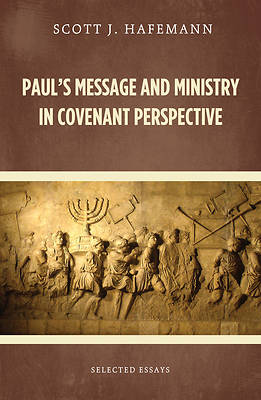 Picture of Paul's Message and Ministry in Covenant Perspective