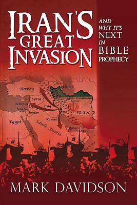 Picture of Iran's Great Invasion and Why It's Next in Bible Prophecy