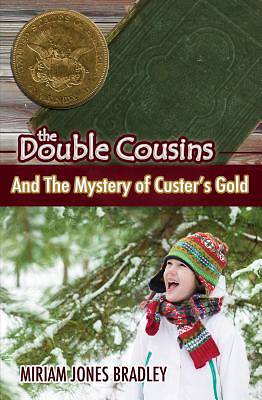 Picture of Double Cousin and the Mystery of Custer's Gold