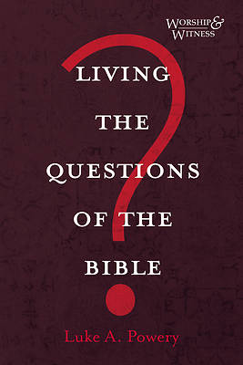 Picture of Living the Questions of the Bible