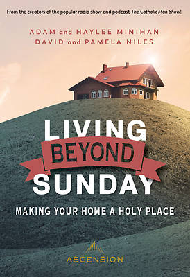 Picture of Living Beyond Sunday