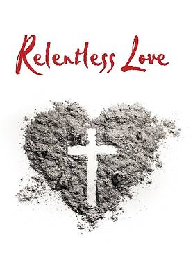 Picture of Relentless Love