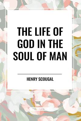 Picture of The Life of God in the Soul of Man