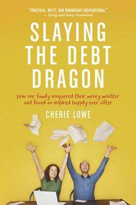 Picture of Slaying the Debt Dragon [ePub Ebook]