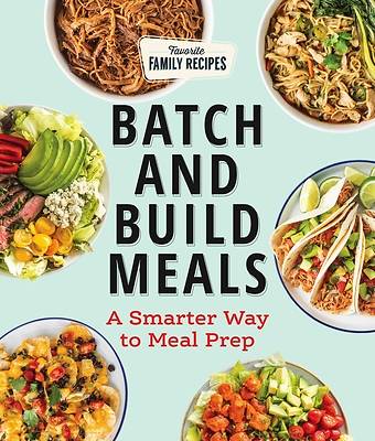 Batch and Build Meals