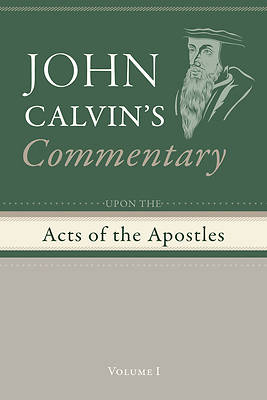 Picture of Commentary Upon the Acts of the Apostles, Volume 1