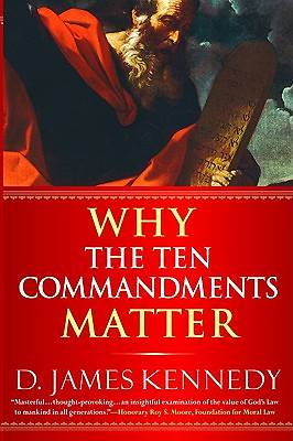 Picture of Why the Ten Commandments Matter