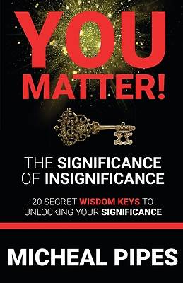 Picture of You Matter! the Significance of Insignificance