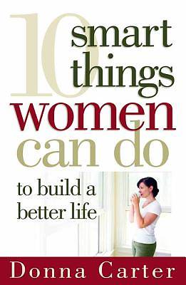 Picture of 10 Smart Things Women Can Do to Build a Better Life
