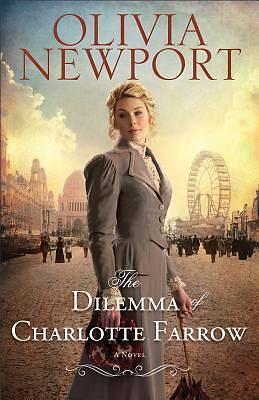 Picture of The Dilemma of Charlotte Farrow [ePub Ebook]