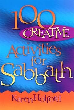 Picture of 100 Creative Activities for Sabbath