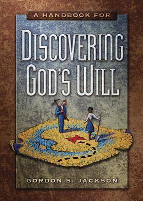 Picture of A Handbook for Discovering God's Will