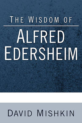 Picture of The Wisdom of Alfred Edersheim