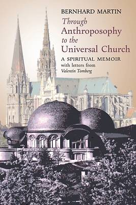 Picture of Through Anthroposophy to the Universal Church