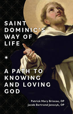 Picture of Saint Dominic's Way of Life