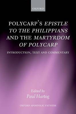 Picture of Polycarp's Epistle to the Philippians and the Martyrdom of Polycarp