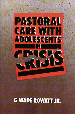 Picture of Pastoral Care with Adolescents in Crisis