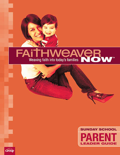 Picture of FaithWeaver Now Parent Leader Guide Winter 2015-16
