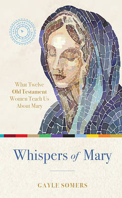 Picture of Whispers of Mary