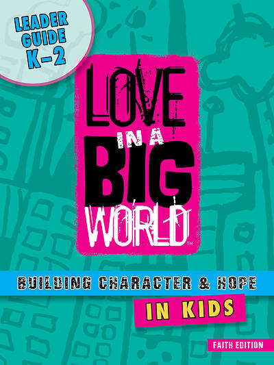 Picture of Love in a Big World Five Session Leader Guide K-2 - PDF Download