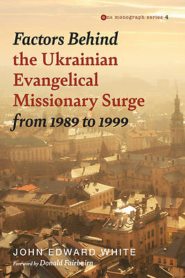 Picture of Factors Behind the Ukrainian Evangelical Missionary Surge from 1989 to 1999