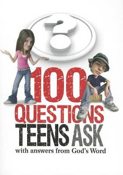 Picture of 100 Questions Teens Ask with Answers from God's Word