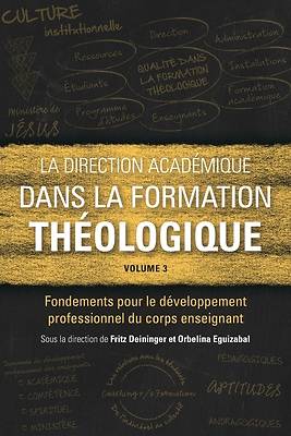 Picture of La direction académique dans la formation théologique, volume 3