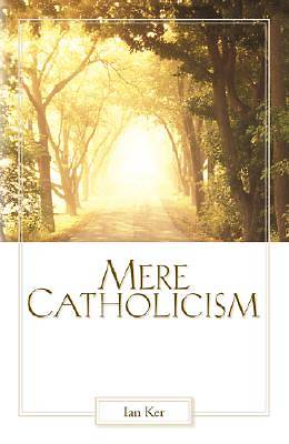 Picture of Mere Catholicism [ePub Ebook]