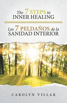 Picture of The 7 Steps to Inner Healing - Los 7 Peldanos de La Sanidad Interior