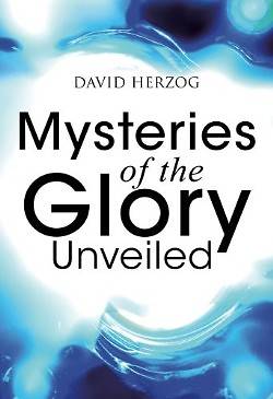 Picture of Mysteries of the Glory Unveiled