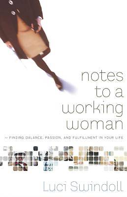 Picture of Notes to a Working Woman
