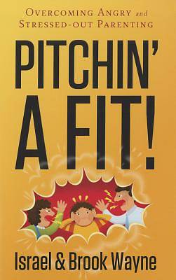 Picture of Pitchin' a Fit!