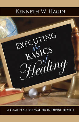 Picture of Executing the Basics of Healing