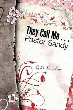 Picture of They Call Me . . . Pastor Sandy
