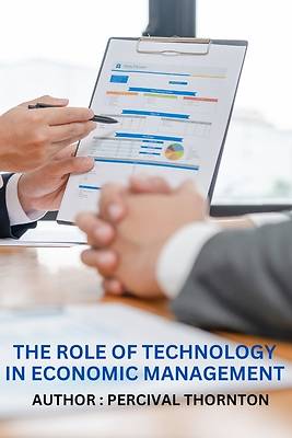 Picture of The Role of Technology in Economic Management
