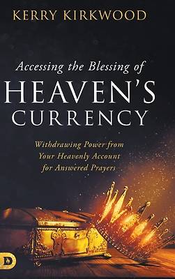 Picture of Accessing the Blessing of Heaven's Currency