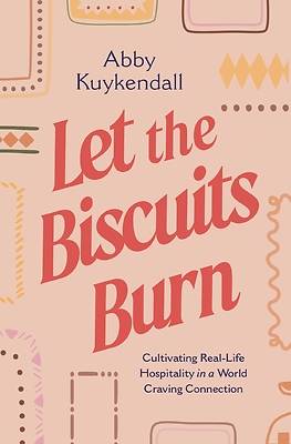 Picture of Let the Biscuits Burn